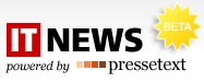 IT News powered by Pressetext